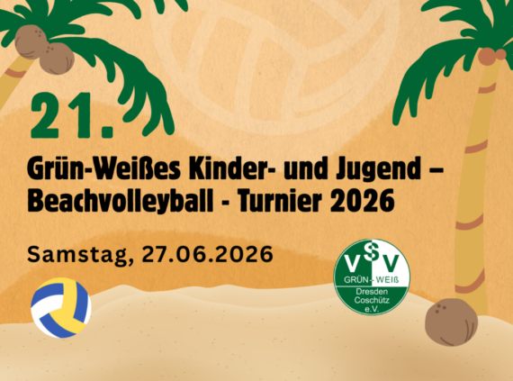 Slider für das Grün-Weiß Kinder- und Jugend Beachvolleyball-Turnier 2026 am 27. Juni in Dresden-Coschütz mit Palmen, Volleyball und Vereinslogo